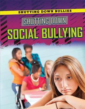 Library Binding Shutting Down Social Bullying Book