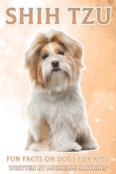 Paperback Shih Tzu: Fun Facts on Dogs for Kids #26 Book