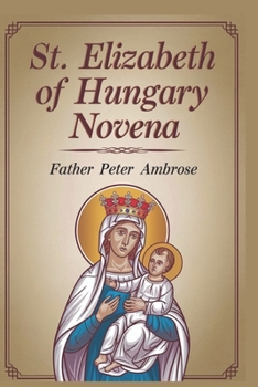 Paperback St. Elizabeth of Hungary Novena Book