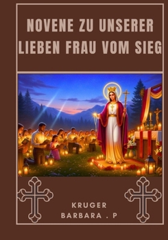 Novene zu Unserer Lieben Frau vom Sieg