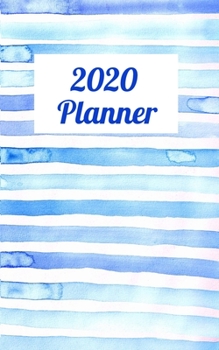 2020 Planner: 5" X 8" 2020 Weekly Planner Jan 1, 2020 to Dec 31, 2020 Weekly & Monthly View Calendar Planner, Organizer & Diary, Schedule Organizer, Appointment Notebook