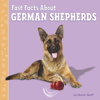 Hardcover Fast Facts about German Shepherds Book