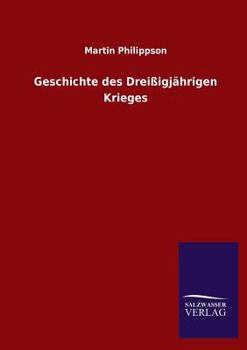 Paperback Geschichte Des Dreissigjahrigen Krieges [German] Book