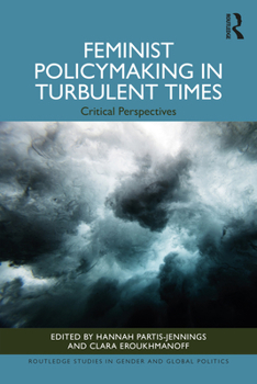 Paperback Feminist Policymaking in Turbulent Times: Critical Perspectives Book