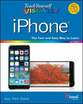 Paperback Teach Yourself Visually iPhone: Covers IOS 8 on iPhone 6, iPhone 6 Plus, iPhone 5s, and iPhone 5c Book