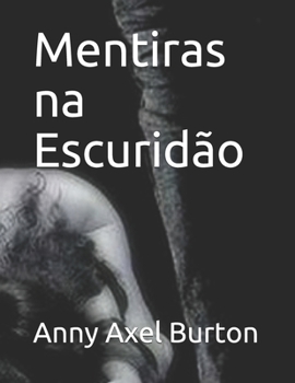 Paperback Mentiras na Escuridão [Portuguese] Book