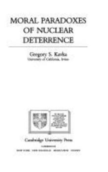 Paperback Moral Paradoxes of Nuclear Deterrence Book