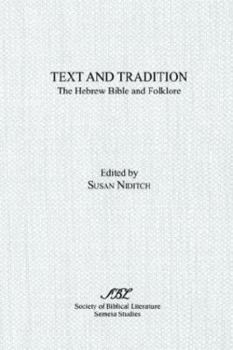 Paperback Text and Tradition: The Hebrew Bible and Folklore Book