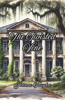 Paperback The Twisted Vine Book