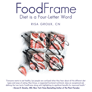 Paperback Foodframe: Diet Is a Four-Letter Word Book