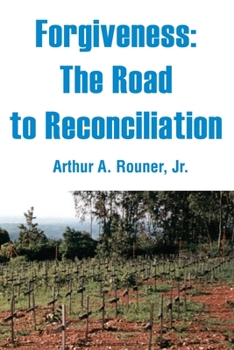 Paperback Forgiveness: The Road to Reconciliation Book