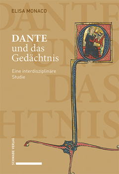 Hardcover Dante Und Das Gedachtnis: Eine Interdisziplinare Studie [German] Book
