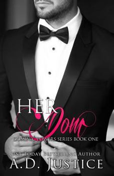 Her Dom - Book #1 of the Dominic Powers