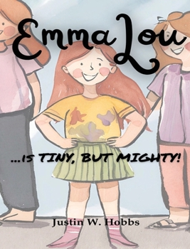 EmmaLou: ... is Tiny, but Mighty!