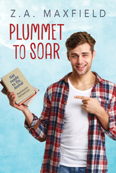 Plummet to Soar - Book #1 of the Plummet to Soar