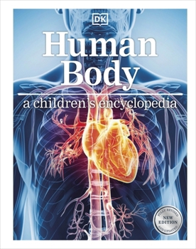 Hardcover DK Human Body A Childrens Encyclopedia. Book