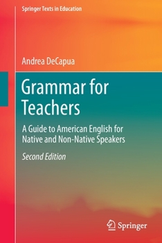 Paperback Grammar for Teachers: A Guide to American English for Native and Non-Native Speakers Book