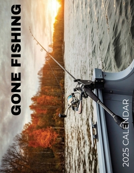 Paperback Gone Fishing 2025 Calendar Book