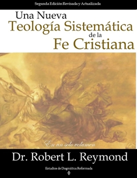 Paperback Una Nueva Teologia Sistemática de la Fe Cristiana [Spanish] Book