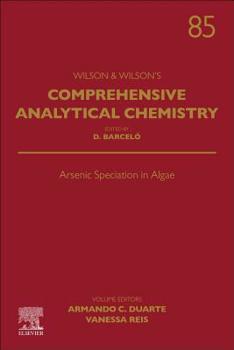 Hardcover Arsenic Speciation in Algae: Volume 85 Book