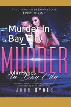 Paperback Murder In Bay City: Mysteries of John Blake P.I. Book