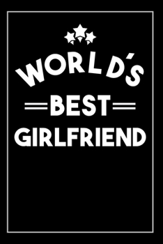 Paperback Worlds Best Girlfriend: Blank Lined Journal Book