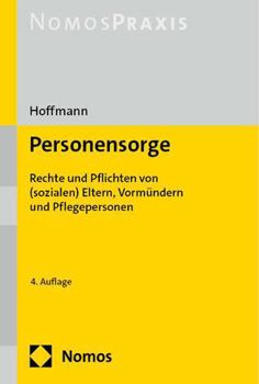 Paperback Personensorge: Rechte Und Pflichten Von (Sozialen) Eltern, Vormundern Und Pflegepersonen [German] Book