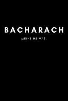 Paperback Bacharach: Notizbuch, Notizblock, Notebook - Liniert, Linien, Lined - DIN A5 (6x9 Zoll), 120 Seiten - Deine Stadt, Dorf, Region, [German] Book