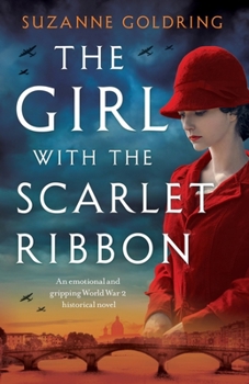 Paperback The Girl with the Scarlet Ribbon: An emotional and gripping World War 2 historical novel Book