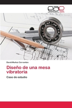 Paperback Diseño de una mesa vibratoria [Spanish] Book