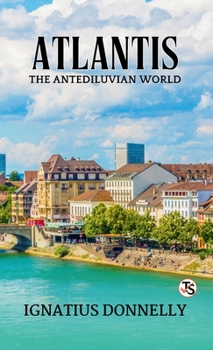 Hardcover Atlantis: The Antediluvian World Book