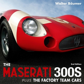 Hardcover Maserati 300s: Second Edition Volume 2 Book