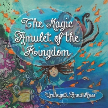Paperback The Magic Amulet of the Kingdom Book