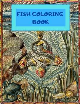 Fish Coloring Book: Unique 35 One-Sided Stress Relieving Designs Ocean Animal, Aquarium, Marine Life Coloring Pages for everyone