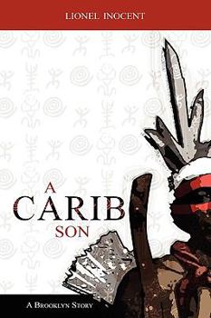 Paperback A Carib Son a Brooklyn Story Book