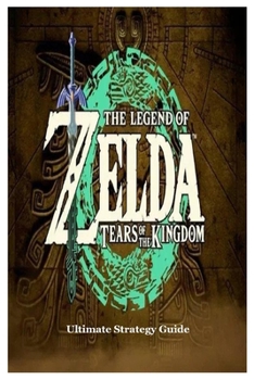 Paperback The Legend of Zelda Tears of the Kingdom Ultimate Strategy Guide Book