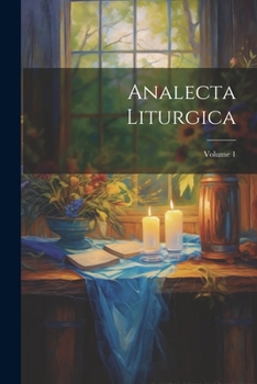 Paperback Analecta Liturgica; Volume 1 [Latin] Book