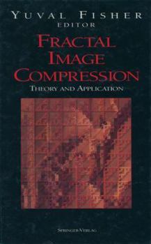 Hardcover Fractal Image Compression: Theory and Application Book