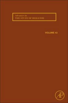 Hardcover Advances in the Study of Behavior: Volume 43 Book