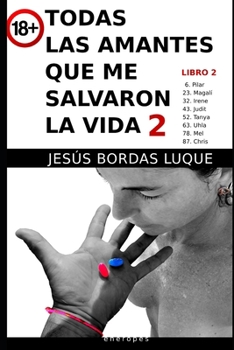 Paperback Todas las amantes que me salvaron la vida 2 [Spanish] Book