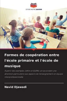 Paperback Formes de coopération entre l'école primaire et l'école de musique [French] Book