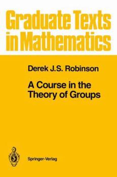 Hardcover A Course in the Theory of Groups Book