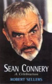 Hardcover Sean Connery: A Celebration Book