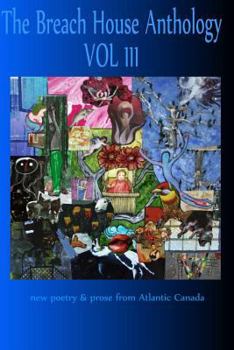 Paperback The Breach House Anthology Volume III Book