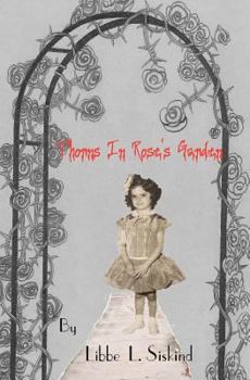 Paperback Thorns in Rose's Garden Book
