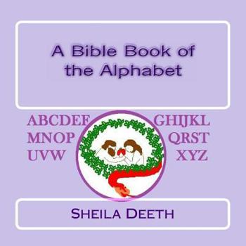 Paperback A Bible Book of the Alphabet Book