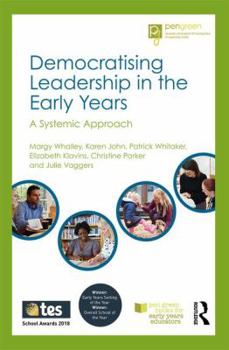 Paperback Democratising Leadership in the Early Years: A Systemic Approach Book