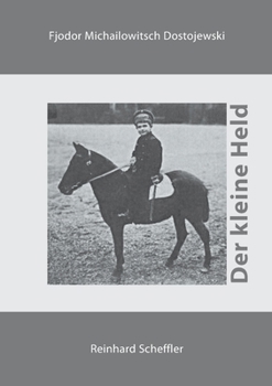 Paperback Der kleine Held: Aus den Erinnerungen eines Unbekannten [German] Book