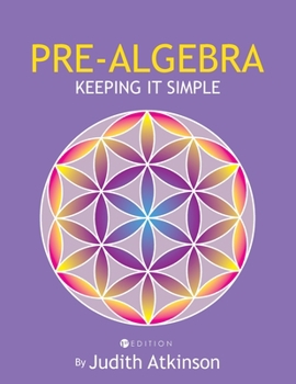 Paperback Pre-Algebra: Keeping It Simple Book