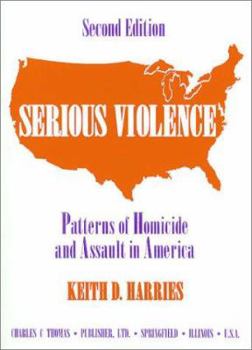 Paperback Serious Violence: Patterns of Homicide and Assault in America Book